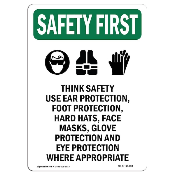 OSHA Sign, Think Use Ear W/ Symbol, 24in X 18in Rigid Plastic, 18" W, 24" L, Portrait